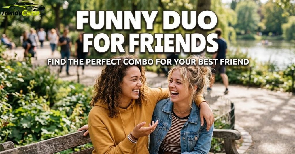 Funny Duo Names for Friends