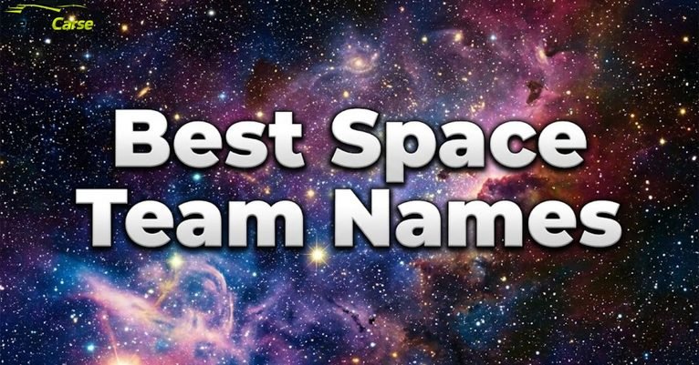 Best Space Team Names